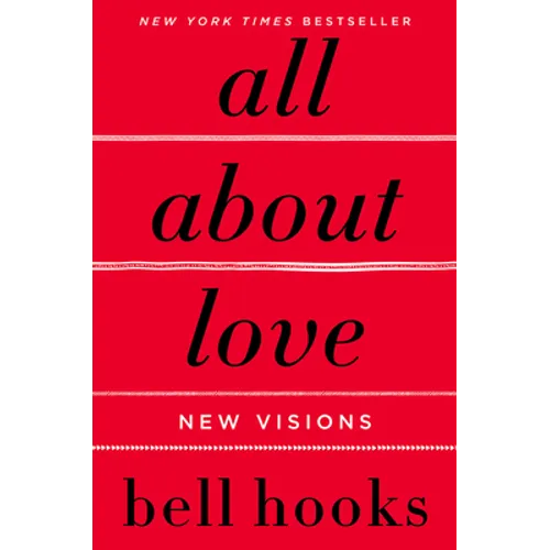 All about Love: New Visions