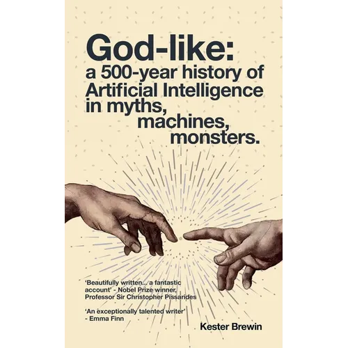 God-like: AI and the Ancient Dream of the Thinking Machine - Paperback