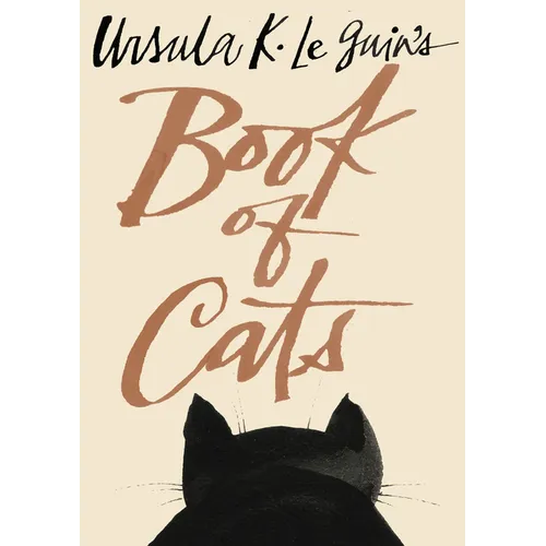 Ursula K. Le Guin's Book of Cats