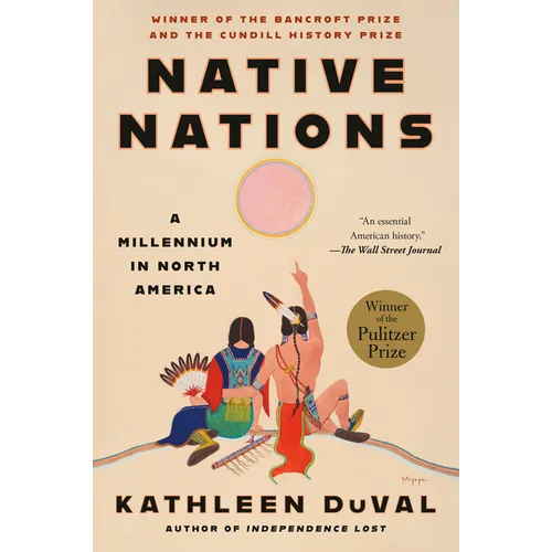 Native Nations: A Millennium in North America