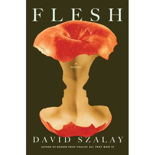 Flesh by David Szalay