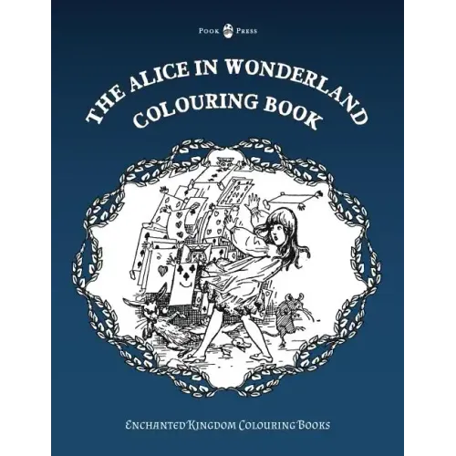 The Alice in Wonderland Colouring Book