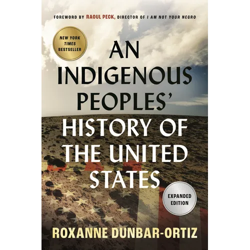 An Indigenous Peoples' History of the United States